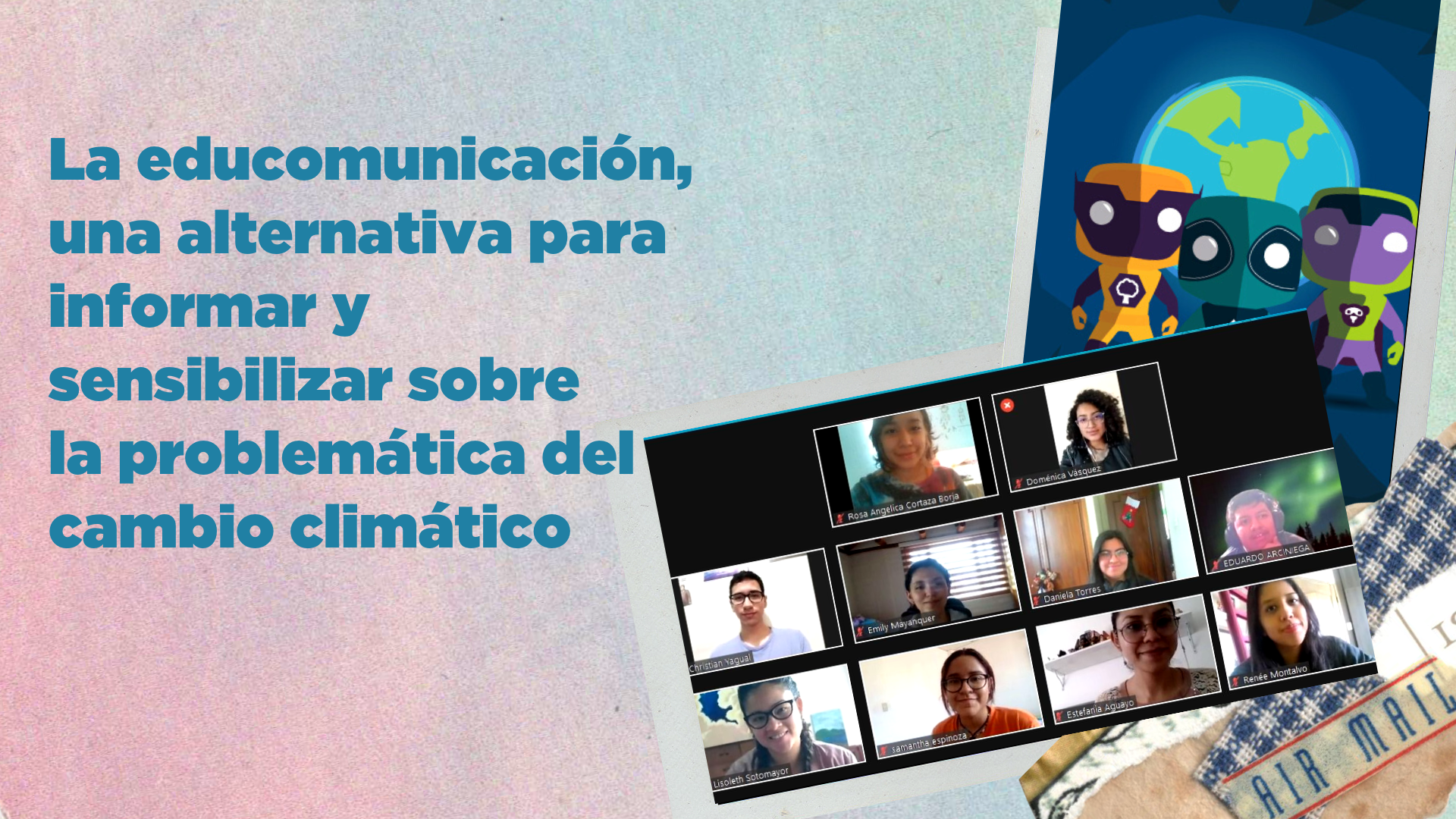 La educomunicación, una alternativa para informar y sensibilizar sobre la problemática del cambio climático