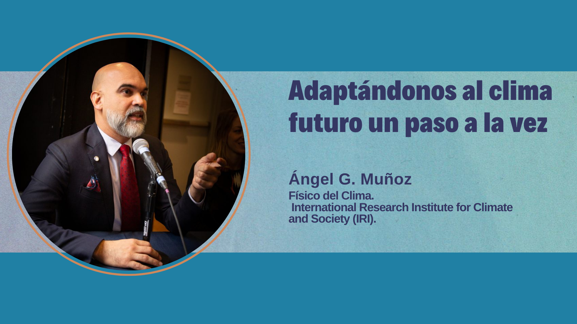 Adptándonos al clima futuro un paso a la vez