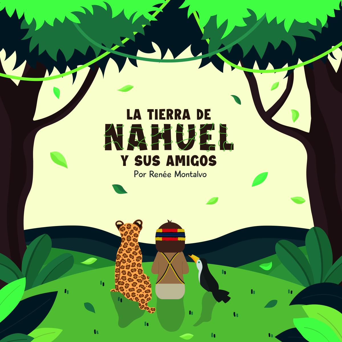 La tierra de Nahuel y sus amigos